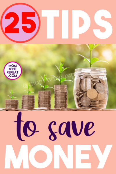 25 Money Saving Tips For Frugal Living – Part 1