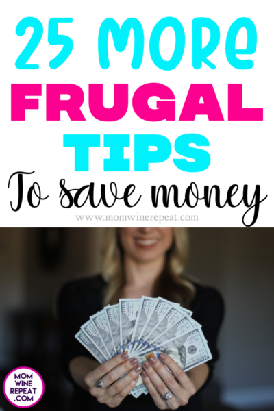 25 MORE Money Saving Tips For Frugal Living – Part 2